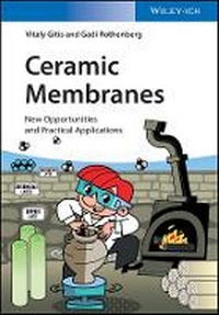 Enlarge image Cover: Ceramic Membranes - New Opportunities and Practical Applications - Wiley-VCH