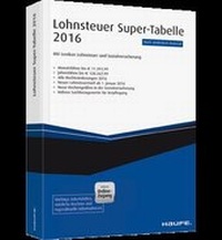 Abbildung von: Lohnsteuer Super-Tabelle 2016 - Haufe-Lexware