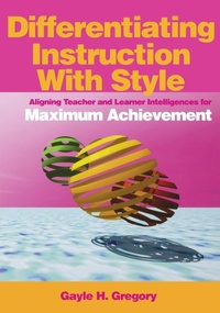 Enlarge image Cover: Differentiating Instruction With Style - SAGE Publications Inc