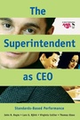 Cover: The Superintendent as CEO - SAGE Publications Inc