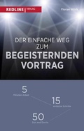 Cover: Der einfache Weg zum begeisternden Vortrag - REDLINE
