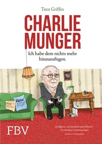 Abbildung von: Charlie Munger - FinanzBuch Verlag