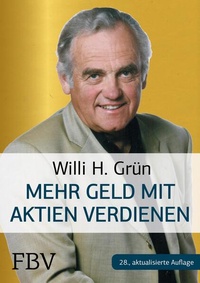 Bild vergrößern Bild: Mehr Geld verdienen mit Aktien - FinanzBuch Verlag