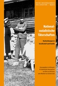 Cover: Nationalsozialistische T&auml;terschaften - Metropol-Verlag