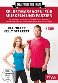 Abbildung von: Treat while you train - Selbstmassagen für Muskeln und Faszien - Riva
