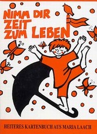 Enlarge image Cover: Nimm Dir Zeit zum Leben - Klosterverlag Maria Laach