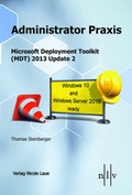 Cover: Administrator Praxis Microsoft Deployment Toolkit (MDT) 2013 Update 2 - Laue, Nicole