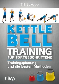 Abbildung von: Kettlebell-Training für Fortgeschrittene - Riva