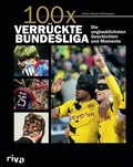Cover: 100x verr&uuml;ckte Bundesliga - Riva