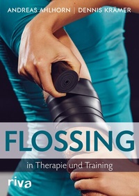 Abbildung von: Flossing in Therapie und Training - Riva