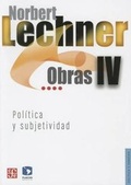 Cover: Obras IV. Politica y Subjetividad, 1995-2003 - Fondo de Cultura Economica USA