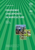 Cover: Ergonomic checkpoints in agriculture - International Labour Office