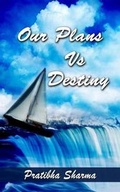 Cover: Our Plans vs. Destiny - Educreation Publishing
