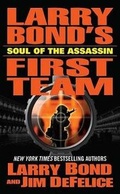 Cover: Larry Bond's First Team: Soul of the Assassin - Tor Books