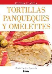 Abbildung von: Tortillas, panqueques y omelettes - Ediciones Lea
