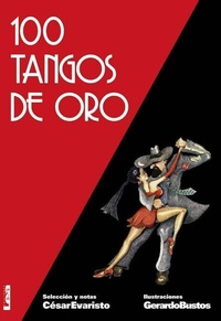 Abbildung von: 100 tangos de oro 2? Ed. - Ediciones Lea