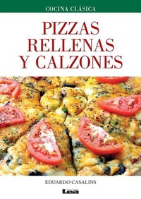 Abbildung von: Pizzas rellenas y calzones - Ediciones Lea