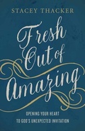 Cover: Fresh Out of Amazing - Harvest House Publishers,U.S.