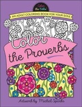 Cover: Color the Proverbs - Harvest House Publishers,U.S.