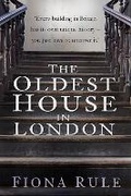 Cover: The Oldest House in London - The History Press Ltd