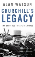 Cover: Churchill's Legacy - Bloomsbury Publishing PLC