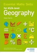 Cover: Essential Maths Skills for AS/A-level Geography - Philip Allan Updates