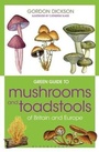 Cover: Green Guide to Mushrooms And Toadstools Of Britain And Europe - Bloomsbury Natural History