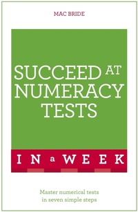 Enlarge image Cover: Succeed At Numeracy Tests In A Week - TEACH YOURSELF