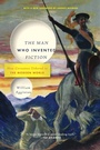 Cover: The Man Who Invented Fiction - Bloomsbury Publishing USA