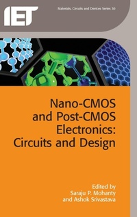 Enlarge image Cover: Nano-CMOS and Post-CMOS Electronics: Volume 2 - Institution of Engineering and Technology