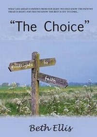 Enlarge image Cover: The Choice - Anchor Print Group Ltd