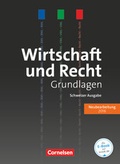 Cover: Wirtschaft und Recht - Grundlagen - Ausgabe 2016 - Cornelsen Verlag