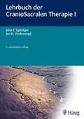 Cover: Lehrbuch der CranioSacralen Therapie I - Karl F. Haug