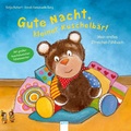 Cover: Mein erstes Streichel-F&uuml;hlbuch. Gute Nacht, kleiner Kuschelb&auml;r! - Arena