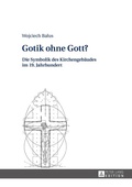 Cover: Gotik ohne Gott? - Peter Lang Verlag