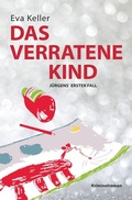 Cover: Das verratene Kind - epubli