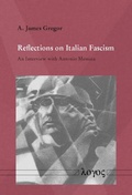 Cover: Reflections on Italian Fascism - Logos Berlin