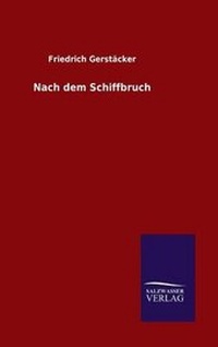 Enlarge image Cover: Nach dem Schiffbruch - Salzwasser-Verlag GmbH