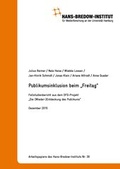 Cover: Publikumsinklusion beim Freitag. Zusammenfassender Fallstudienbericht aus dem DFG-Projekt "Die (Wieder-)Entdeckung des Publikums". Hamburg: Verlag Hans-Bredow-Institut, Dezember 2015 - Hans-Bredow-Institut