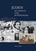Cover: Juden in Laubach und Ruppertsburg - Schmidt, Philipp