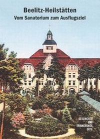 Enlarge image Cover: Beelitz-Heilstätten - Orte der Geschichte