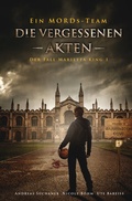 Cover: Ein MORDs-Team - Der Fall Marietta King 1 - Die vergessenen Akten (B&auml;nde 1-3) - Greenlight Press