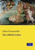 Cover: Das sittliche Leben - Vero Verlag