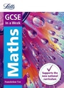 Cover: GCSE 9-1 Maths Foundation In a Week - Letts Educational