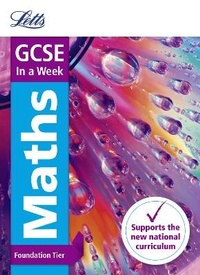 Enlarge image Cover: GCSE 9-1 Maths Foundation In a Week - Letts Educational