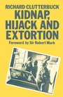 Cover: Kidnap, Hijack and Extortion: The Response - Palgrave Macmillan