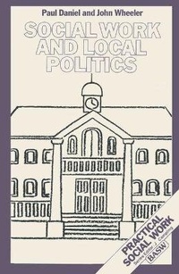 Enlarge image Cover: Social Work and Local Politics - Palgrave Macmillan