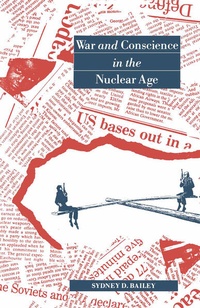 Enlarge image Cover: War and Conscience in the Nuclear Age - Palgrave Macmillan
