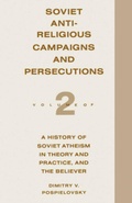 Cover: Soviet Antireligious Campaigns and Persecutions - Palgrave Macmillan