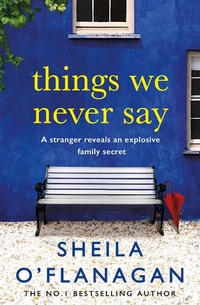 Bild vergrößern Bild: Things We Never Say - Headline Review